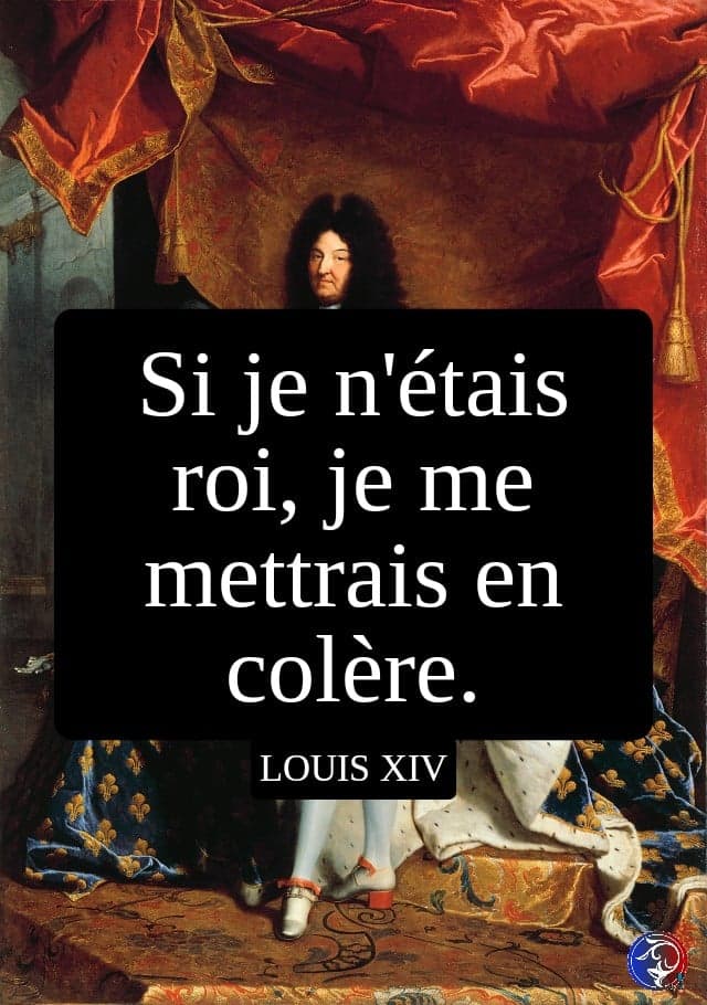 Top 10 des citations de Louis XIV - Armée de l'Histoire